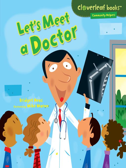 Title details for Let's Meet a Doctor by Bridget Heos - Wait list